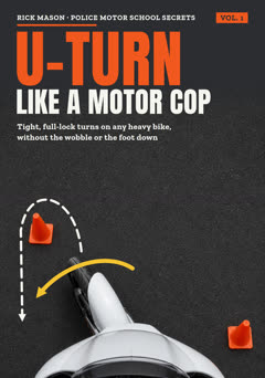 U-Turn Like a Motor Cop, Vol. I