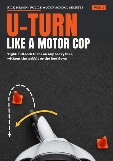 Get U-Turn Like a Motor Cop, Vol. I